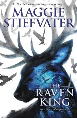 Král Havran (Havraní cyklus, kniha 4), 4 - The Raven King (the Raven Cycle, Book 4), 4