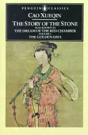 Příběh kamene, I. díl: Zlaté dny, kapitoly 1-26 - The Story of the Stone, Volume I: The Golden Days, Chapters 1-26