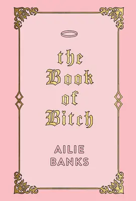 Kniha o děvce - The Book of Bitch