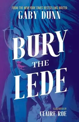 Pohřbít ledy - Bury the Lede