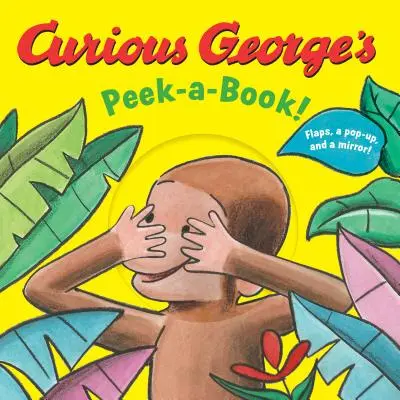 Kukátko zvědavého George! - Curious George's Peek-A-Book!