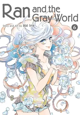 Ran a šedý svět, svazek 6 - Ran and the Gray World, Vol. 6