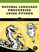 Zpracování přirozeného jazyka pomocí Pythonu a Spacy: Praktický úvod do problematiky - Natural Language Processing with Python and Spacy: A Practical Introduction