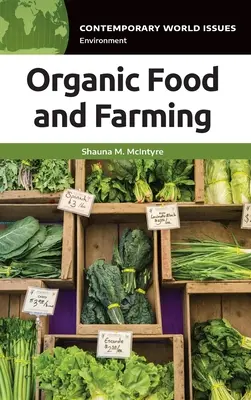 Ekologické potraviny a zemědělství: Referenční příručka - Organic Food and Farming: A Reference Handbook
