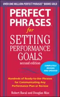 Perfektní fráze pro stanovení výkonnostních cílů - Perfect Phrases for Setting Performance Goals