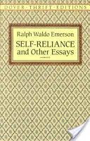 Sebedůvěra a jiné eseje - Self-Reliance, and Other Essays