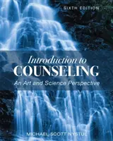 Úvod do poradenství: Umění a věda z pohledu poradenství - Introduction to Counseling: An Art and Science Perspective