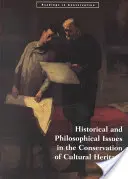 Historické a filozofické otázky ochrany kulturního dědictví Kulturní dědictví - Historical and Philosophical Issues in the Conservation of Cultural Heritage Cultural Heritage