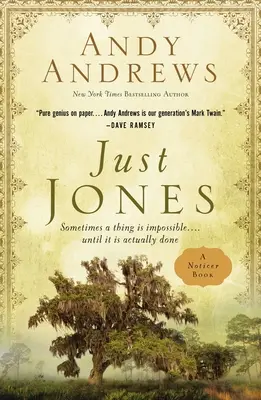 Just Jones: Jak se dostat do vězení a jak se dostat do vězení? Někdy je věc nemožná... Dokud se to skutečně neuskuteční (Kniha pro notoriky) - Just Jones: Sometimes a Thing Is Impossible . . . Until It Is Actually Done (a Noticer Book)