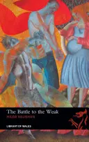 Bitva se slabými - The Battle to the Weak