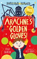 Arachnéiny zlaté rukavice! - Arachne's Golden Gloves!