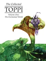 The Collected Toppi Vol. 1: Kouzelný svět - The Collected Toppi Vol. 1: The Enchanted World