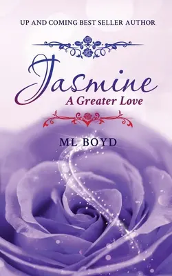Jasmín: Jak se stát spisovatelem? Větší láska - Jasmine: A Greater Love
