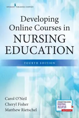 Vývoj online kurzů v ošetřovatelském vzdělávání, čtvrté vydání - Developing Online Courses in Nursing Education, Fourth Edition