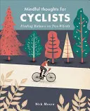 Rozumné myšlenky pro cyklisty: Hledání rovnováhy na dvou kolech - Mindful Thoughts for Cyclists: Finding Balance on Two Wheels