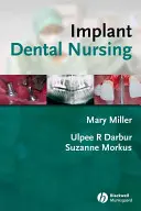 Ošetřovatelství zubních implantátů - Implant Dental Nursing
