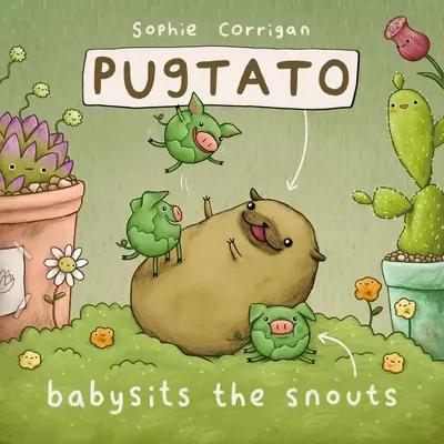 Mopslík hlídá čumáčky - Pugtato Babysits the Snouts
