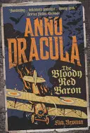 Anno Dracula 1918: Krvavý Rudý baron - Anno Dracula 1918: The Bloody Red Baron
