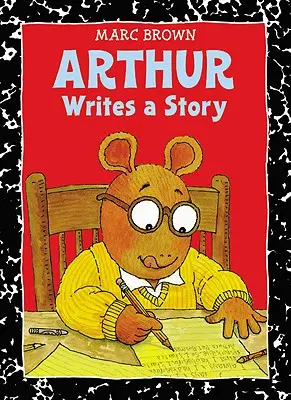 Arthur píše příběh: Artuš píše příběh: Artušovo dobrodružství - Arthur Writes a Story: An Arthur Adventure