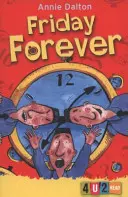 Pátek navždy - Friday Forever