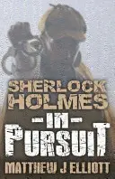 Sherlock Holmes v pronásledování - Sherlock Holmes in Pursuit
