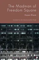 Šílenec z náměstí Svobody - Madman of Freedom Square