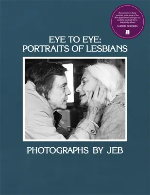 Z očí do očí: Portréty lesbiček - Eye to Eye: Portraits of Lesbians