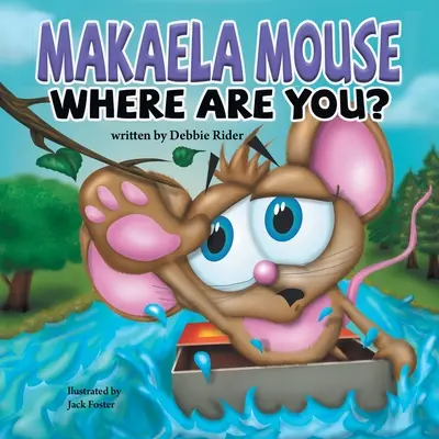 Myško Makaelo, kde jsi? - Makaela Mouse, Where Are You?