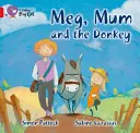 Meg, máma a osel - Meg, Mum and the Donkey