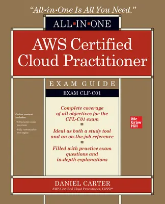 AWS Certified Cloud Practitioner All-in-One Exam Guide (Exam CLF-C01) (Certifikovaný praktik v cloudu AWS, vše v jednom) - AWS Certified Cloud Practitioner All-in-One Exam Guide (Exam CLF-C01)