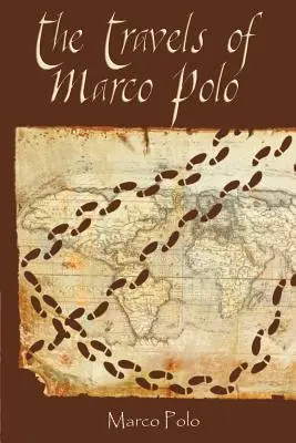 Cesty Marca Pola - The Travels of Marco Polo