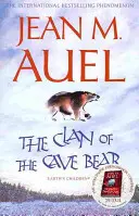 Klan jeskynního medvěda - první kniha mezinárodně nejprodávanější série - Clan of the Cave Bear - The first book in the internationally bestselling series
