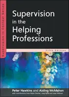 Supervize v pomáhajících profesích - Supervision in the Helping Professions