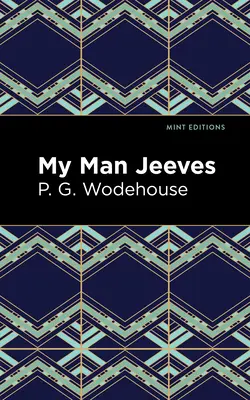 Můj člověk Jeeves - My Man Jeeves