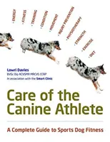 Péče o psího sportovce - Care Of The Canine Athlete