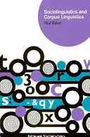 Sociolingvistika a korpusová lingvistika - Sociolinguistics and Corpus Linguistics