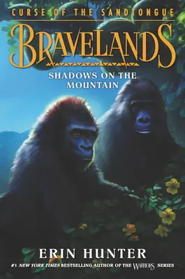 Bravelands: Prokletí písečného jazyka: Stíny na hoře - Bravelands: Curse of the Sandtongue: Shadows on the Mountain