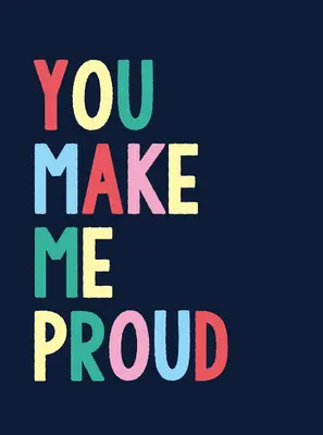 Jsem na tebe hrdá - You Make Me Proud