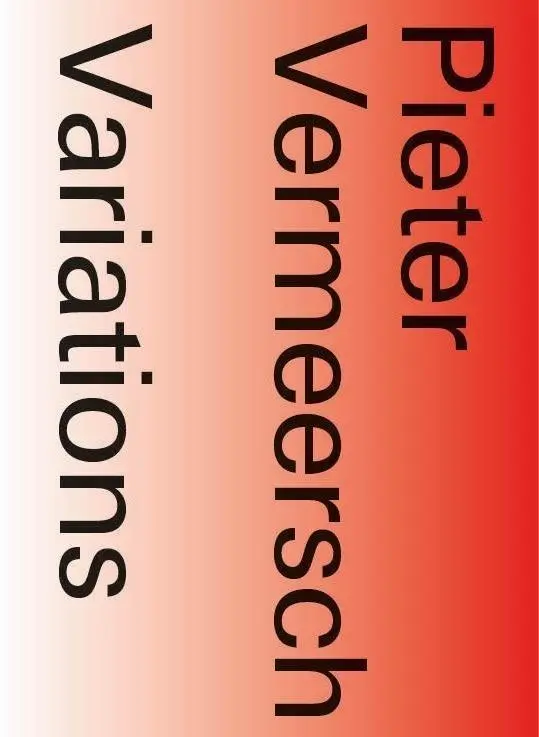 Pieter Vermeersch: Variace - Pieter Vermeersch: Variations