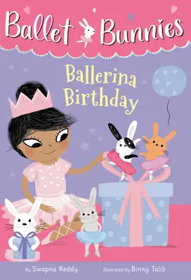 Baletní zajíčci #3: Narozeniny baletky - Ballet Bunnies #3: Ballerina Birthday