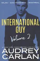 International Guy (Mezinárodní chlap): Milan, San Francisco, Montreal - International Guy: Milan, San Francisco, Montreal