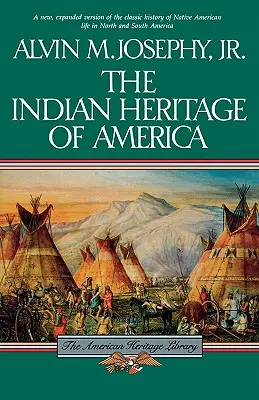 Indiánské dědictví Ameriky - The Indian Heritage of America