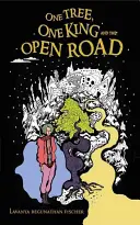 Jeden strom, jeden král a otevřená cesta - bitva o změnu - One Tree, One King and the Open Road - Battle for Change