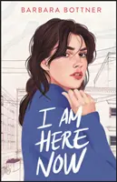 Teď jsem tady - I Am Here Now
