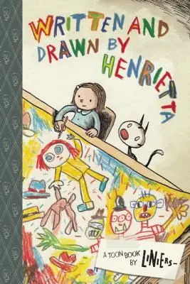 Napsala a nakreslila Henrietta - Written and Drawn by Henrietta