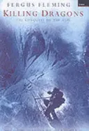 Zabíjení draků - Dobývání Alp - Killing Dragons - The Conquest Of The Alps