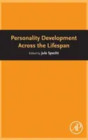 Vývoj osobnosti v průběhu života - Personality Development Across the Lifespan