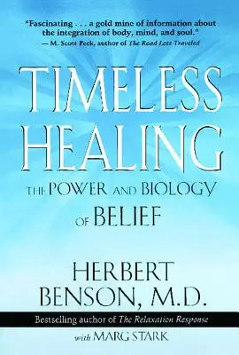 Nadčasové léčení - Timeless Healing