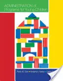 Administrace programů pro malé děti - Administration of Programs for Young Children