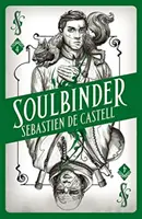 Zaklínač 4: Zaklínač duší - Spellslinger 4: Soulbinder